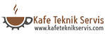 Kafe Teknik Servis